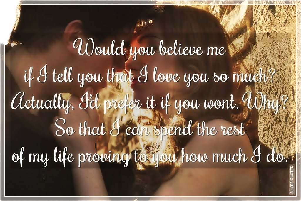 I'M So In Love With You Quotes
 Tell Me Why You Love Me Quotes QuotesGram