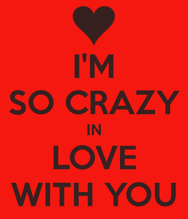 I'M So In Love With You Quotes
 I M SO CRAZY IN LOVE WITH YOU Poster Angel