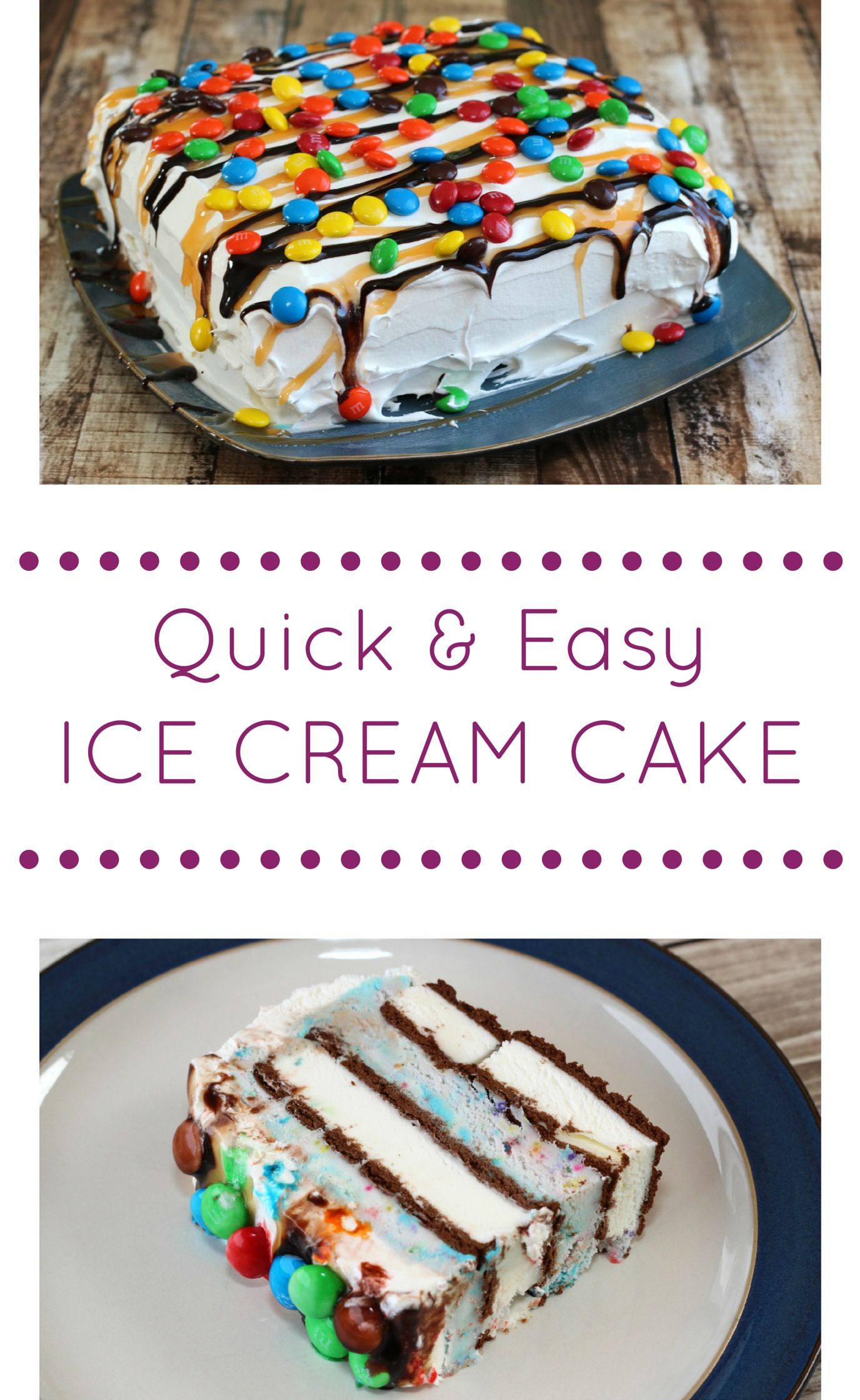 Ice Cream Birthday Cake Recipe
 Quick and easy Ice Cream Cake Recipe Recipes Cakes