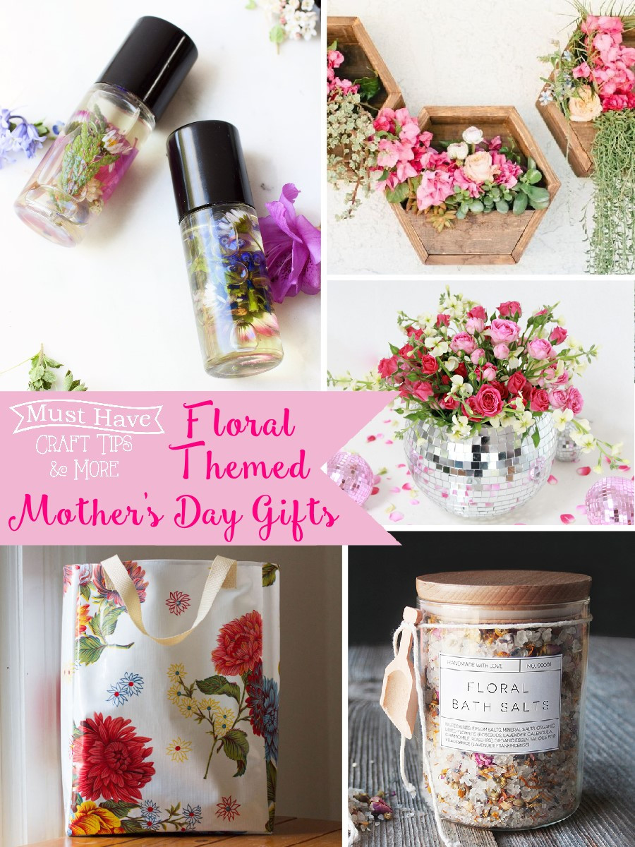 Ideas For A Mothers Day Gift
 Floral Themed Mother s Day Gift Ideas The Scrap Shoppe