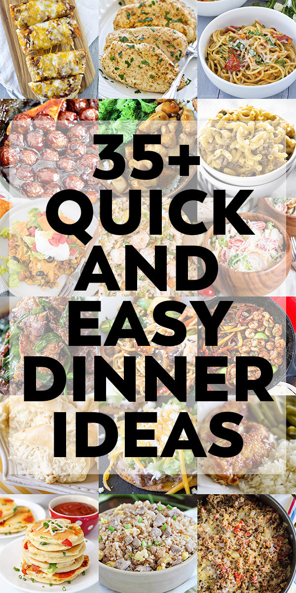 Ideas For Easy Dinners
 Easy Dinner Ideas Your Family Will Love