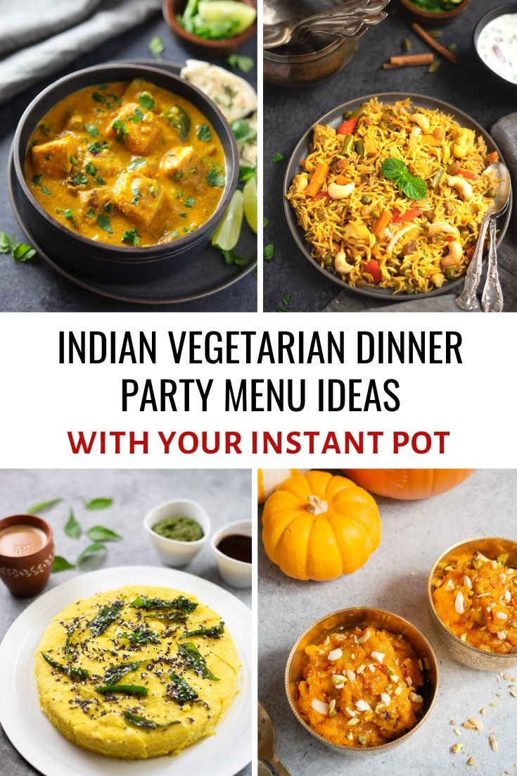 Indian Dinner Menu Ideas
 Indian Ve arian Dinner Party Menu Ideas with your