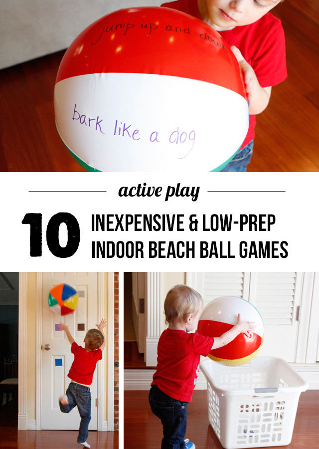 Indoor Active Games For Kids
 10 Cheap & Easy Indoor Beach Ball Games to Keep Kids