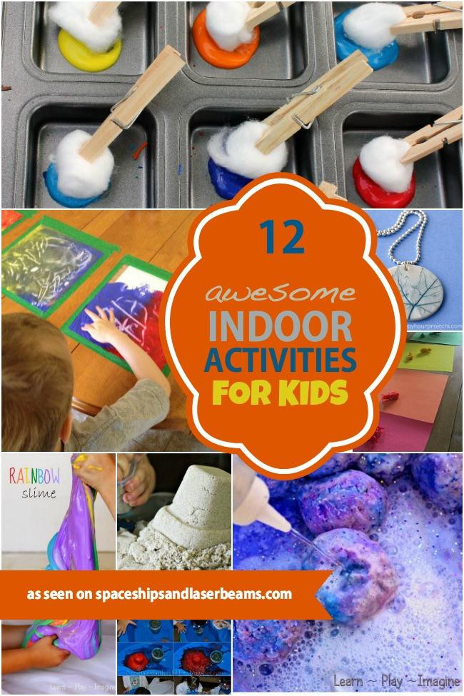 Indoor Activities With Kids
 12 Awesome Indoor Activities for Kids Spaceships and