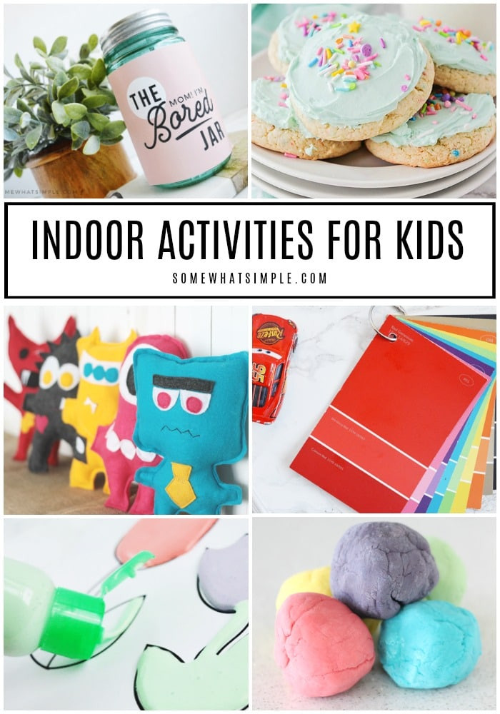 Indoor Activities With Kids
 30 Fun and Easy Indoor Activities for Kids Somewhat Simple