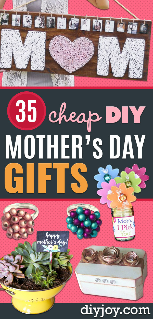Inexpensive Mother'S Day Gift Ideas
 35 Inexpensive DIY Mothers Day s Day Gifts She s Sure to Love