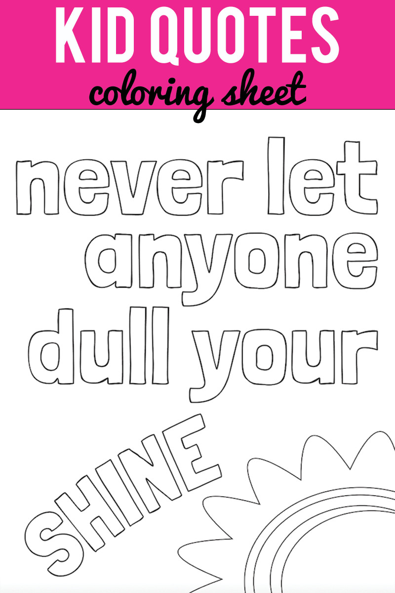 Inspirational Coloring Pages For Kids
 Kid Quote Coloring Pages Capturing Joy with Kristen Duke