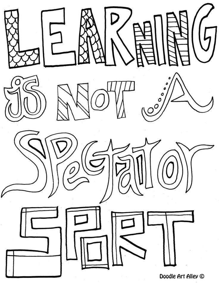Inspirational Coloring Pages For Kids
 Learning is not a spectator sport