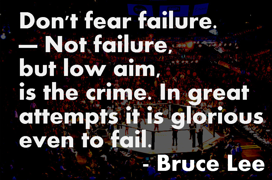 Inspirational Quotes About Failure
 Motivational Quotes with many MMA & UFC Quotes