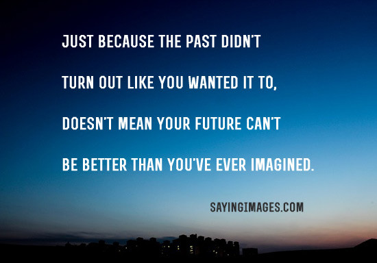Inspirational Quotes For The Future
 30 Inspirational Quotes about The Future