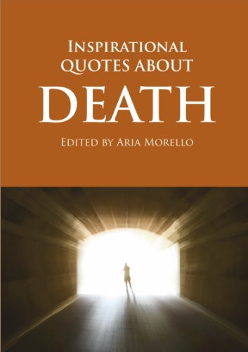 Inspirational Quotes On Death
 Inspirational Quotes Regarding Death QuotesGram