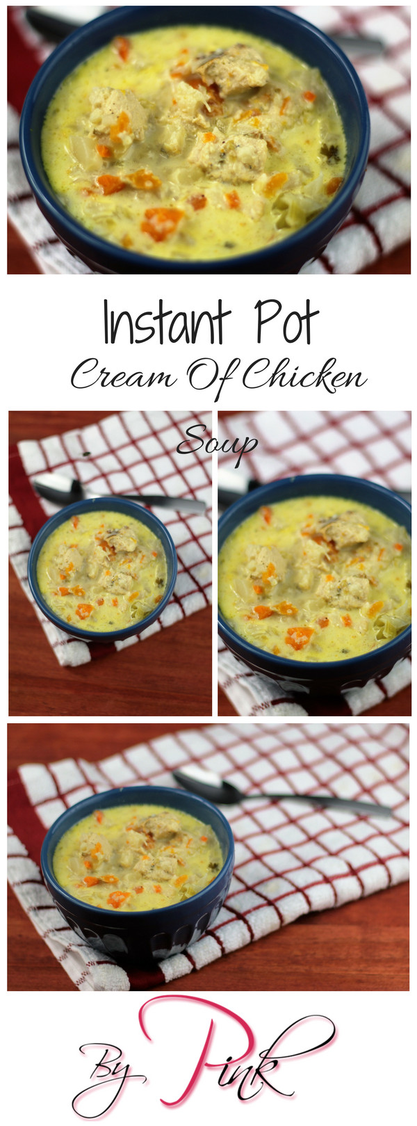Instant Pot Chicken With Cream Of Chicken Soup
 Instant Pot Cream Chicken Soup ⋆ by Pink