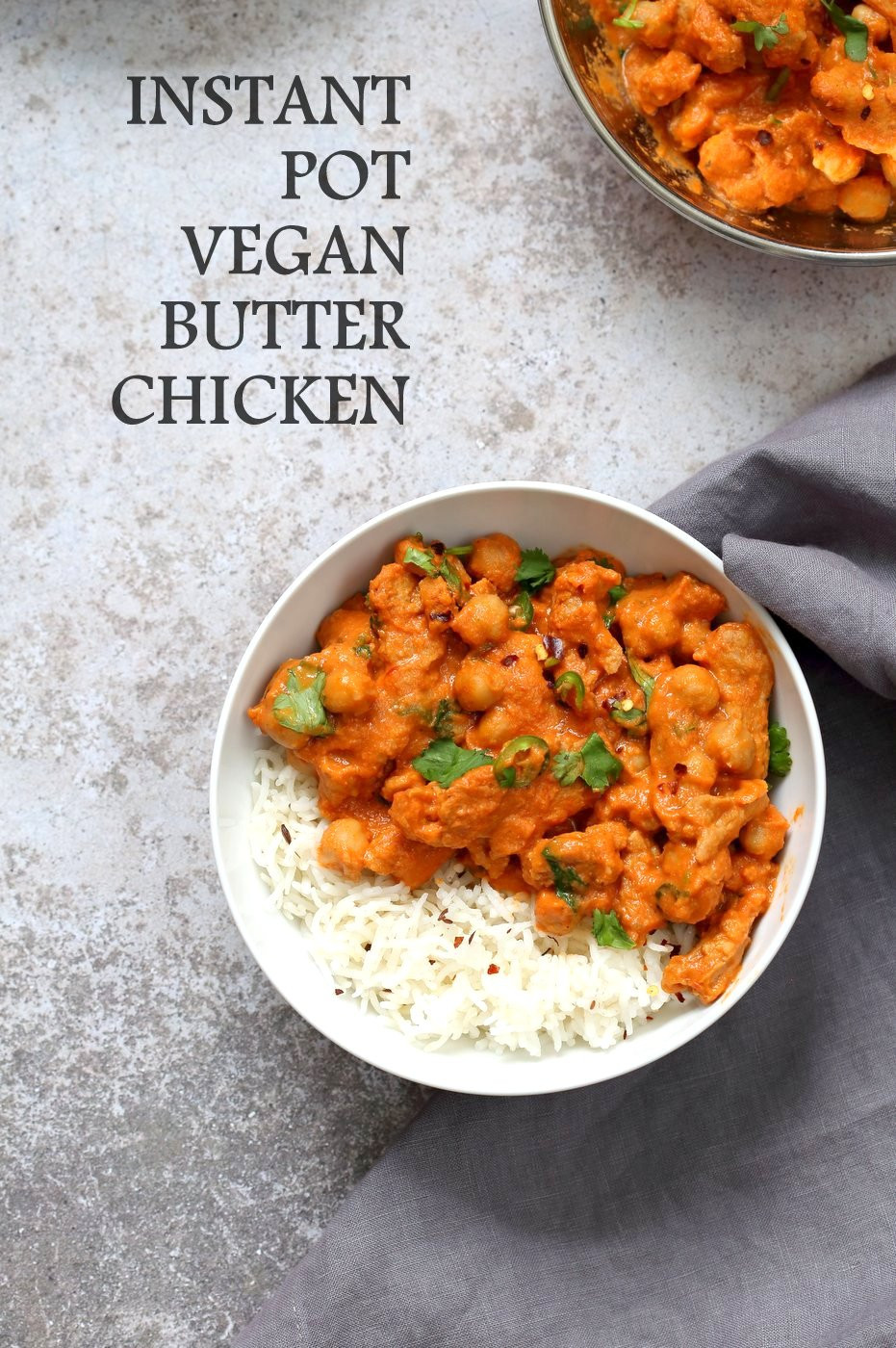 Instant Vegetarian Dinner Recipes
 Instant Pot Vegan Butter Chicken with Soy Curls and