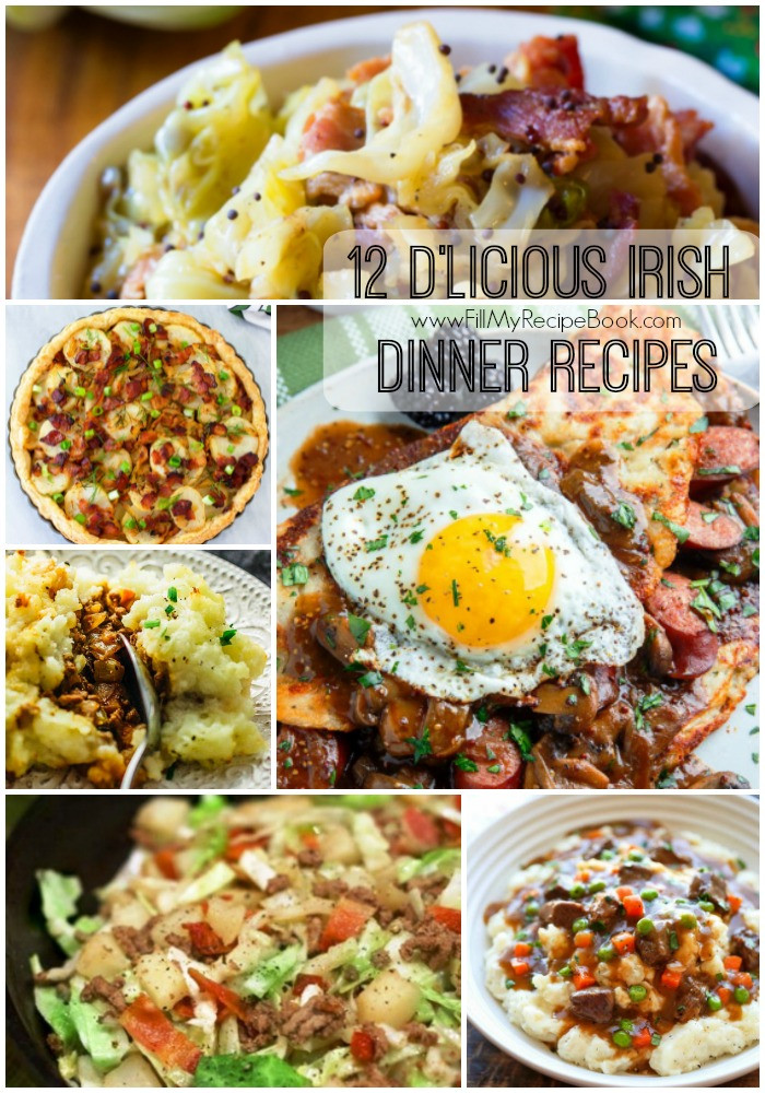 Irish Dinner Recipes
 12 D Licious Irish Dinner Recipes Fill My Recipe Book