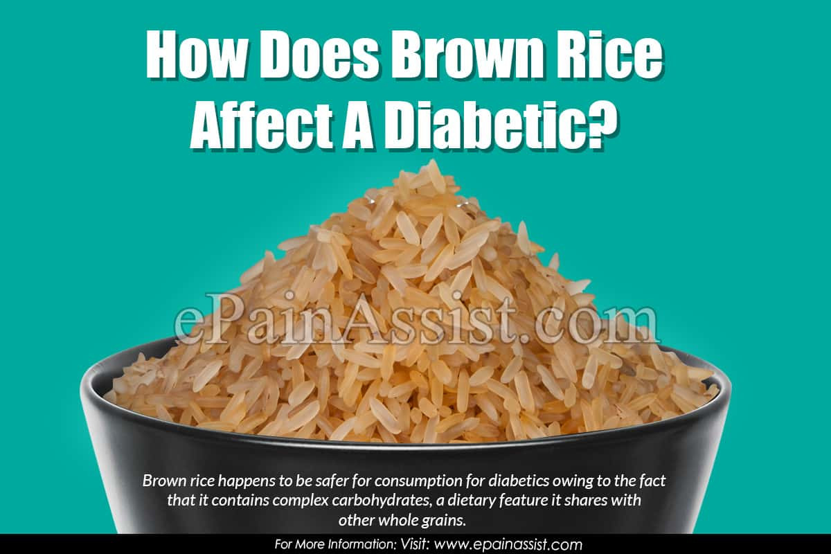 Is Brown Rice Bad For Diabetics
 How Does Brown Rice Affect A Diabetic