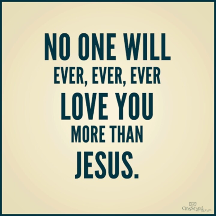 Jesus Love Quotes
 Jesus Unconditional Love Quotes QuotesGram