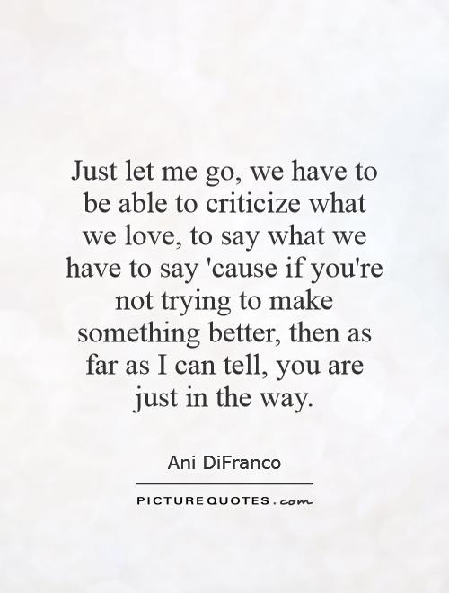 Just Love Me Quotes
 Let Me Love You Quotes QuotesGram
