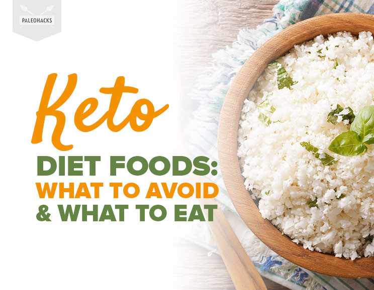 Keto Diet Rice
 Keto Diet Foods What to Avoid & What to Eat Instead