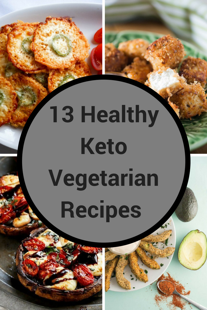 Keto Vegetarian Recipes
 13 Healthy Keto Ve arian Recipes for People Who think