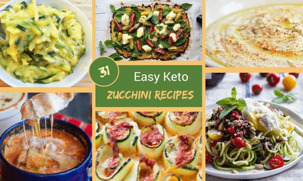 Keto Zucchini Recipes
 31 Easy Keto Zucchini Recipes
