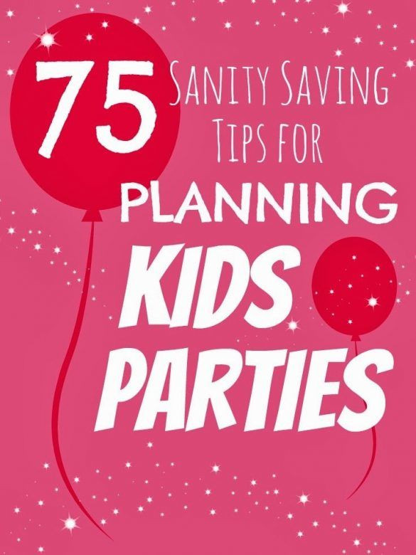 Kids Party Planning
 Kids Party Planning Tips Mums Make Lists
