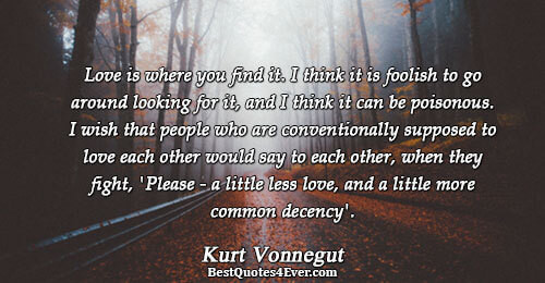 Kurt Vonnegut Quotes Love
 Kurt Vonnegut Quotes Best Quotes Ever