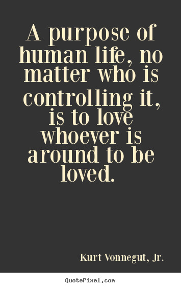 Kurt Vonnegut Quotes Love
 Kurt Vonnegut Quotes QuotesGram