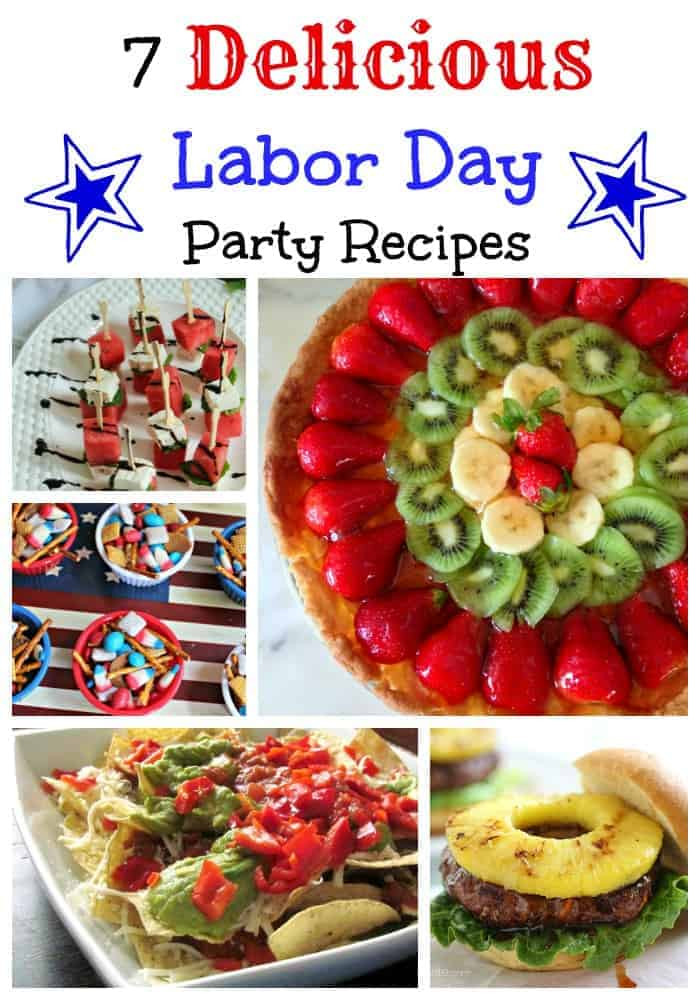 Labor Day Party Food
 7 Delicious Labor Day Party Recipes