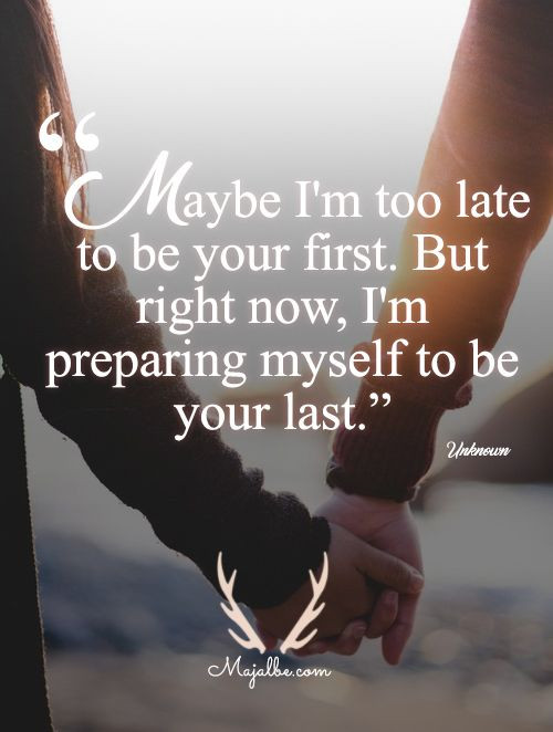 Last Love Quote
 I ll Be Your Last Love Quotes