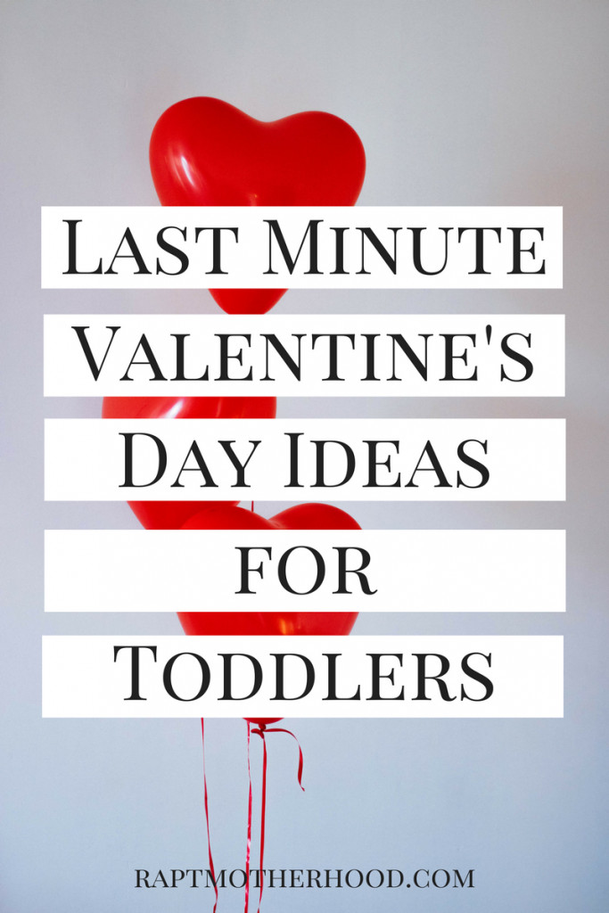 Last Minute Valentines Day Ideas
 Last Minute Valentine s Day Ideas for Toddlers 10 Frugal