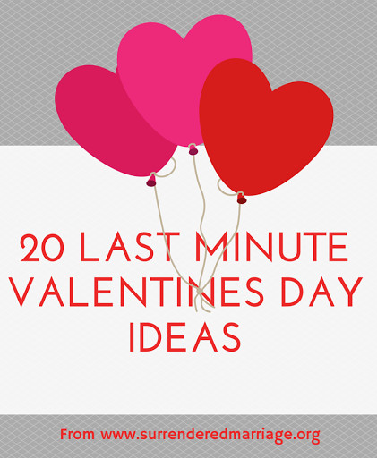 Last Minute Valentines Day Ideas
 20 Last Minute Valentines Day Ideas