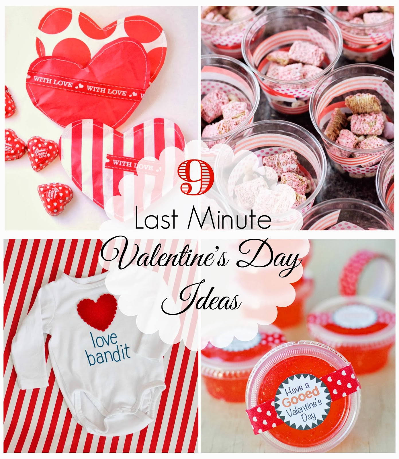 Last Minute Valentines Day Ideas
 DIY 9 Last Minute Valentine Ideas