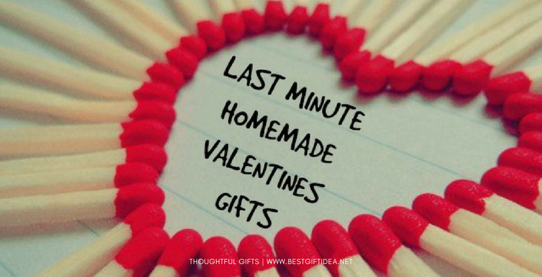 Last Minute Valentines Gift Ideas
 Best Gift Idea URGENT Homemade Valentines Gifts Last