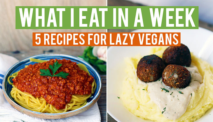 Lazy Vegan Recipes
 5 Vegan Recipes for Lazy Vegans