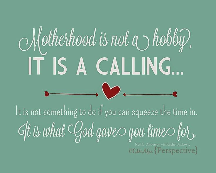 Lds Quotes About Motherhood
 Mother s Day motherhood motherhood is a calling Neil L