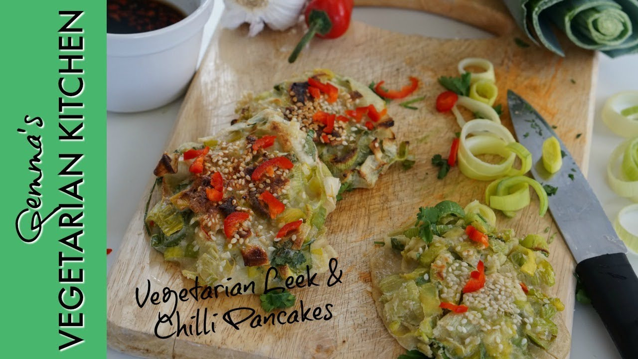 Leek Recipes Vegetarian
 How to make Ve arian Leek & Chilli Pancakes