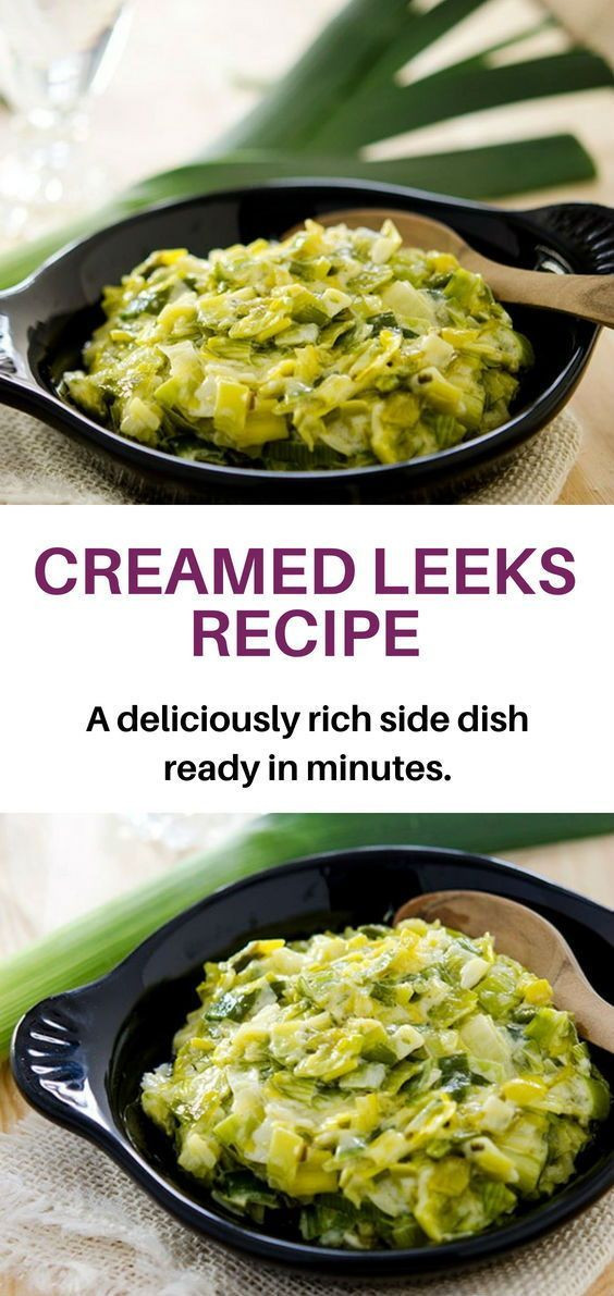 Leek Recipes Vegetarian
 Creamed Leeks Recipe