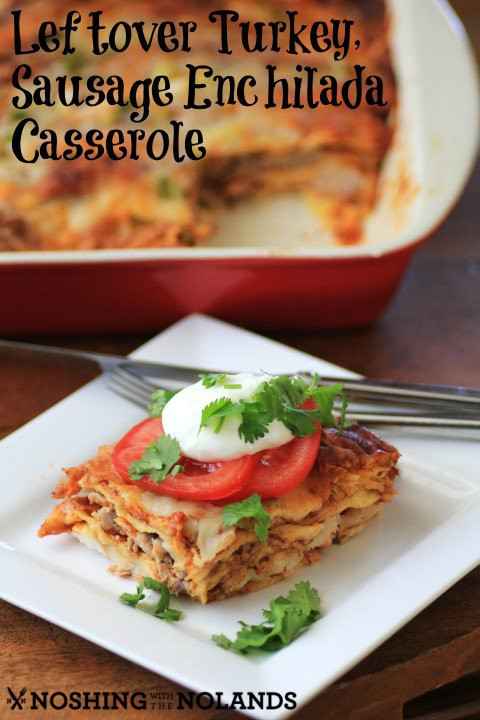 Leftover Turkey Enchilada Casserole Recipe
 22 Healthy Ways to Use Thanksgiving Leftovers