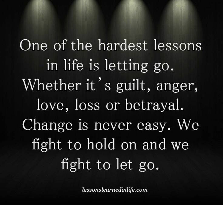 Letting Go Of A Relationship Quotes
 Quote e The Hardest Lessons In Life Is Letting Go