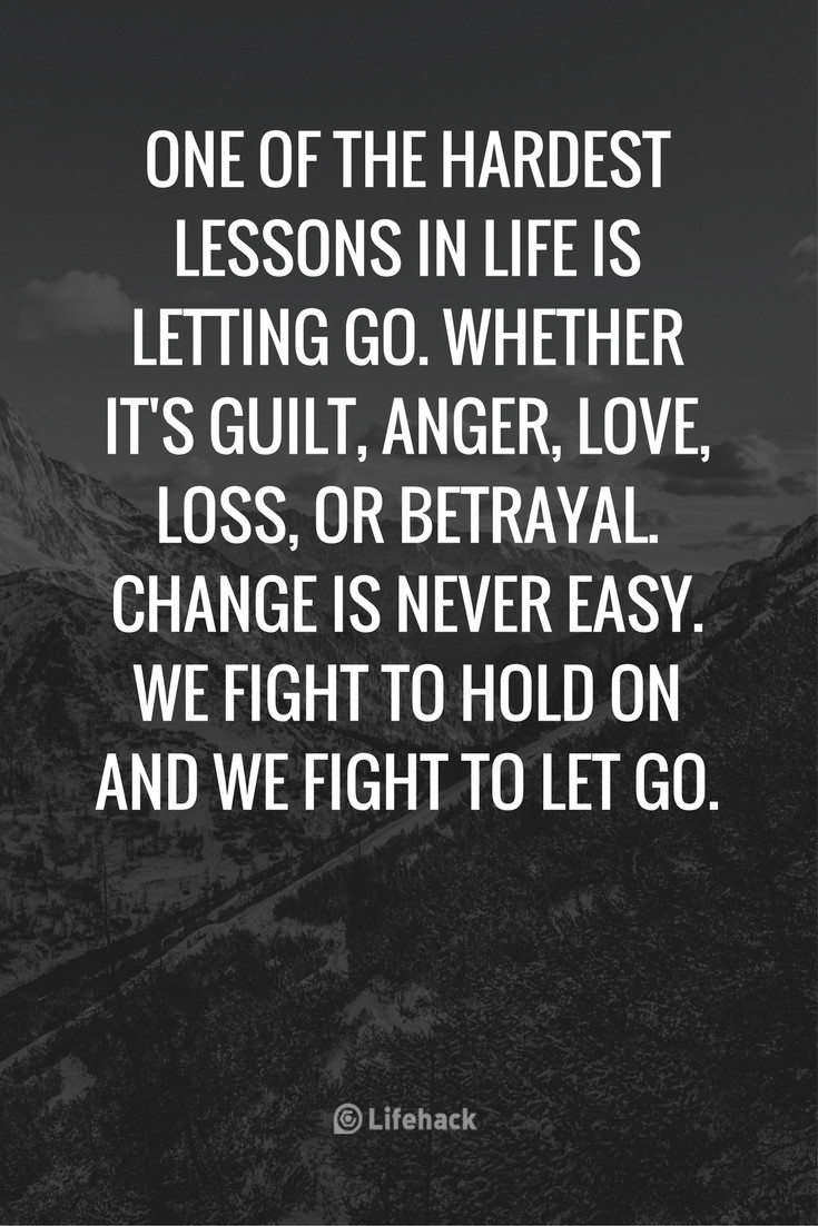 Letting Love Go Quotes
 25 Letting Go Quotes That Help You Through the Tough Moments