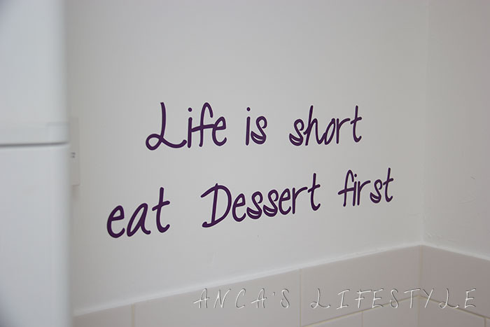 Life Is Short Eat Dessert First
 Home sweet home Anca s Lifestyle