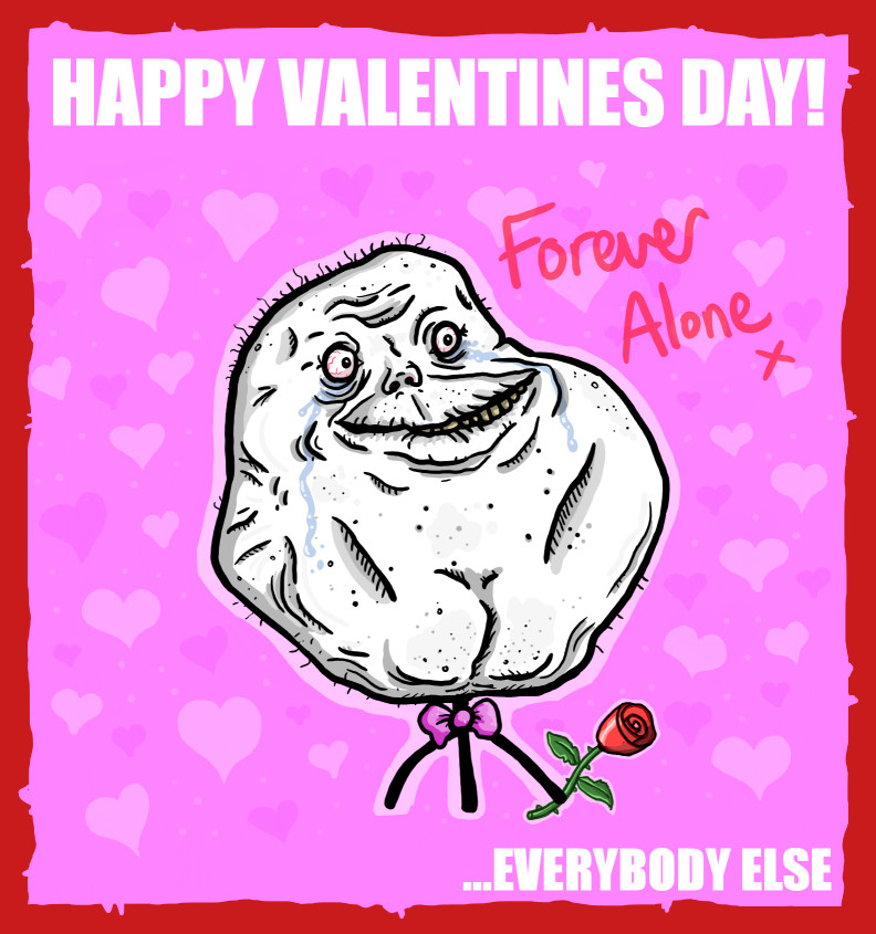 Lonely Valentines Day Quotes
 Alone Valentines Day Quotes QuotesGram