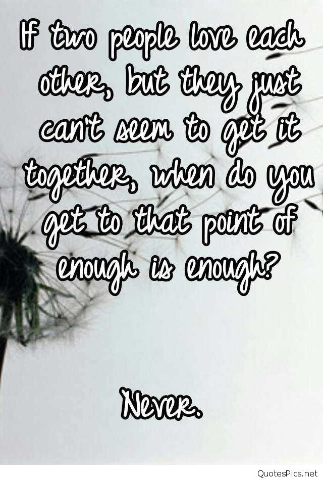 Love Each Other Quotes
 If two people love each other