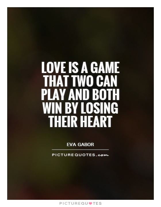 Love Game Quotes
 Two Can Play A Game Quote free programs