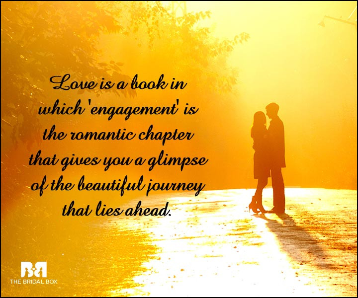 Love Journey Quote
 65 Engagement Quotes Perfect For That Special Moment