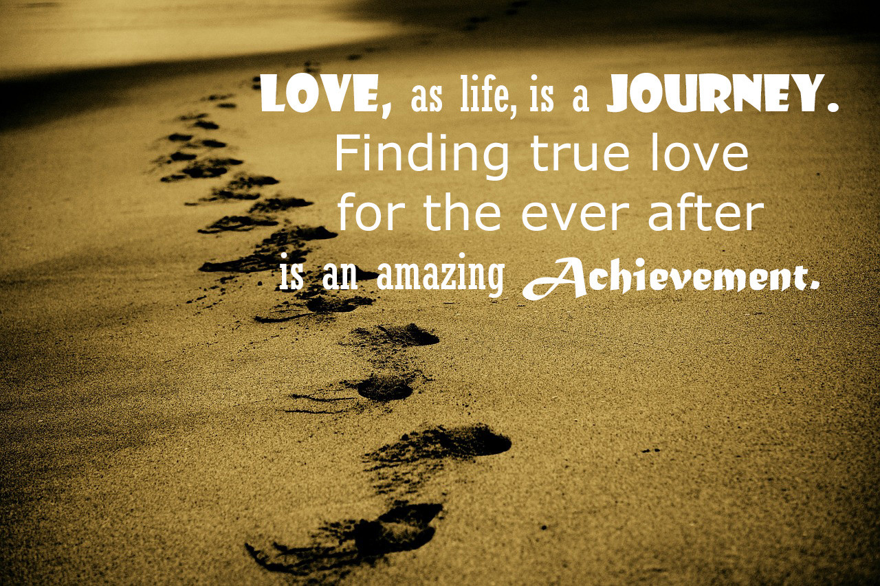 Love Journey Quote
 Quotes about Love Journey 121 quotes