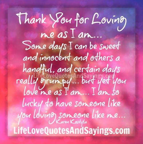 Love Me For Me Quote
 Love Me For Who I Am Quotes QuotesGram