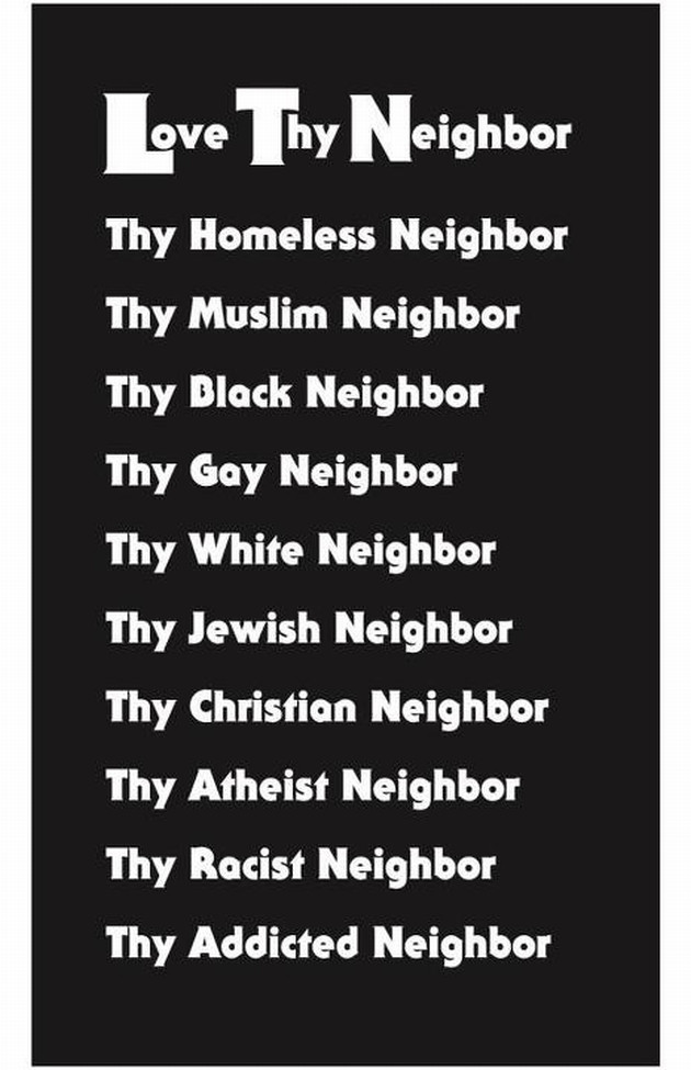 Love Thy Neighbor Quote
 Love Thy Neighbor