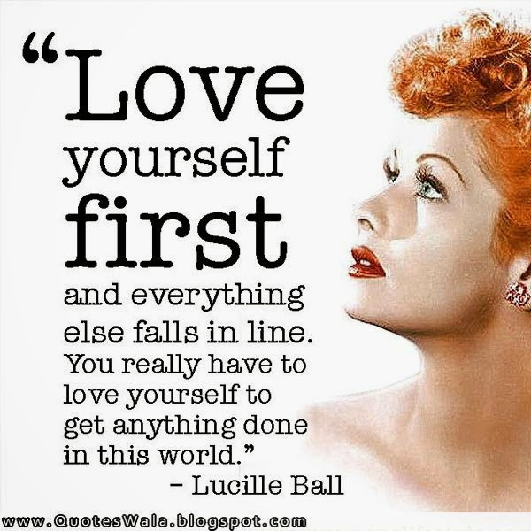 Love Thyself Quotes
 Love Yourself Quotes
