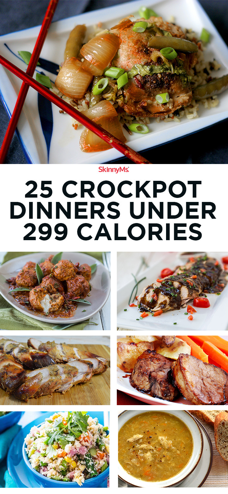 Low Calorie Crock Pot Dinners
 25 Crock Pot Dinners Under 299 Calories